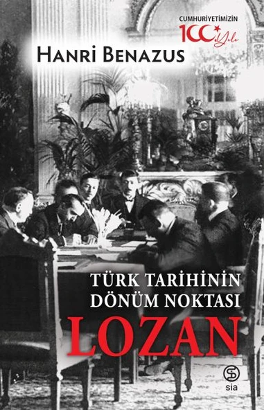 Türk Tarihinin Dönüm Noktası Lozan ürün görseli 1