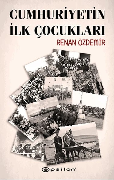 Cumhuriyetin İlk Çocukları - Resim 3