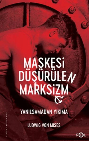 Maskesi Düşürülen Marksizm–Yanılsamadan Yıkıma - Resim 3
