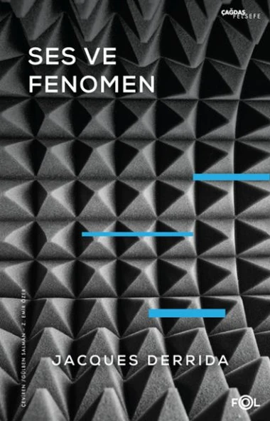 Ses ve Fenomen –Husserl Fenomenolojisinde Gösterge Problemine Giriş– ürün görseli 1