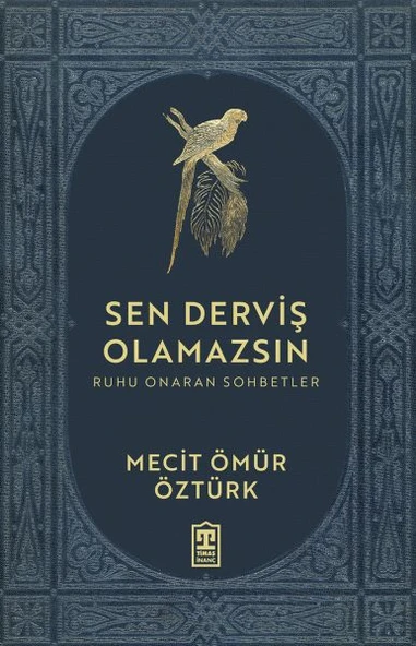 Sen Derviş Olamazsın - Resim 2