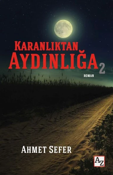 Karanlıktan Aydınlığa 2 - Resim 3