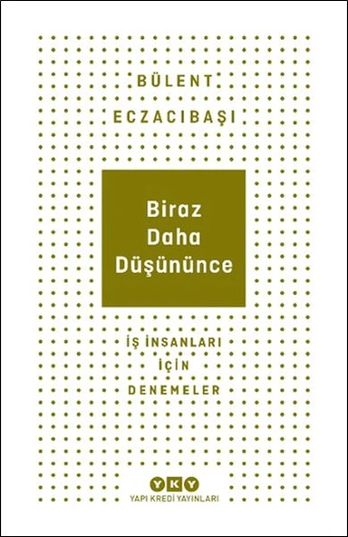 Biraz Daha Düşününce - İş İnsanları İçin Denemeler ürün görseli 1