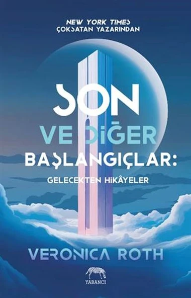 Son ve Diğer Başlangıçlar - Resim 2