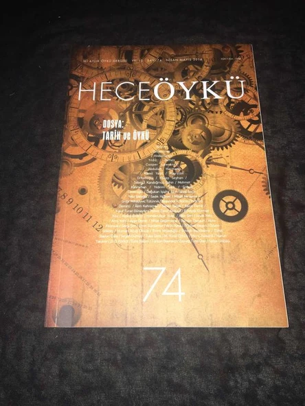 HECE ÖYKÜ Nisan Mayıs 2016 Sayı 74 Dosya TARİH VE ÖYKÜ (Sahafiye Kitap) ürün görseli 1