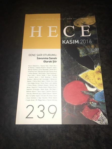 HECE Kasım 2016 Sayı 239 Genç Şair Oturumu SAVUNMA SANATI OLARAK ŞİİR (Sahafiye Kitap) ürün görseli 1