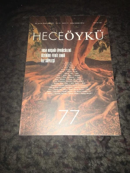 HECE ÖYKÜ Ekim Kasım 2016 Sayı 77 1950 KUŞAĞI ÖYKÜCÜLERİ ÜZERİNE FERİT EDGÜ İLE SÖYLEŞİ (Sahafiye Kitap) ürün görseli 1