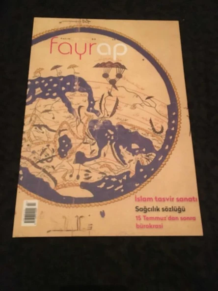 FAYRAP Kasım 2016 Sayı 90 İSLAM TASVİR SANATI,SAĞCILIK SÖZLÜĞÜ,15 TEMMUZ'DAN SONRA BÜROKRASİ (Sahafiye Kitap) ürün görseli 1