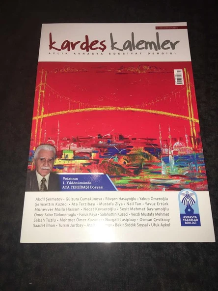 KARDEŞ KALEMLER Dergisi Mart 2017 Sayı 123 Vefatının 1. Yıldönümünde ATA TERZİBAŞI DOSYASI (Sahafiye Kitap) ürün görseli 1