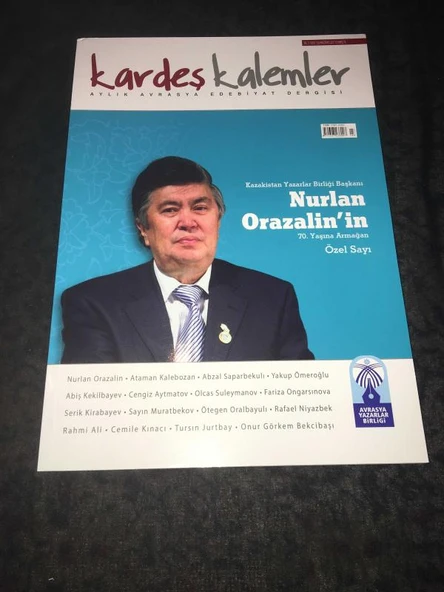 KARDEŞ KALEMLER Dergisi Haziran 2017 Sayı 126 Kazakistan Yazarlar Birliği Başkanı NURLAN ORAZALİN'İN 70. YAŞINA ARMAĞAN ÖZEL SAYISI (Sahafiye Kitap) ürün görseli 1