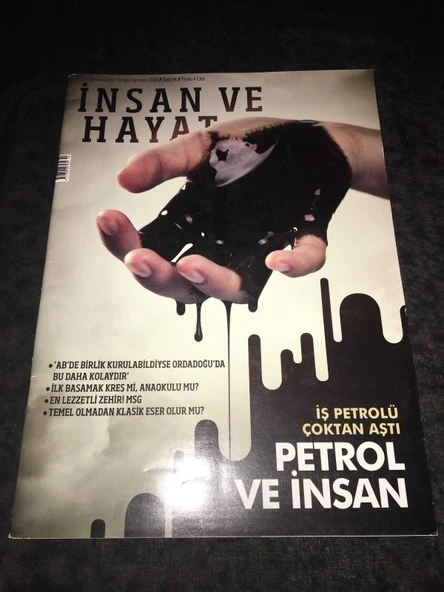 İNSAN VE HAYAT Dergisi Ağustos 2014 Sayı 54 İŞ PETROLÜ ÇOKTAN AŞTI PETROL VE İNSAN (Sahafiye Kitap) ürün görseli 1