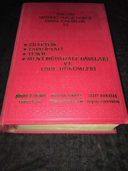 YARGITAY SEKİZİNCİ HUKUK DAİRESİ EMSAL KARARLARI İLE Zilyetlik,Tapu İptali,Tescil,Men'i Müdahale Davaları ve Usul Hükümleri (Sahafiye Kitap) ürün görseli 1