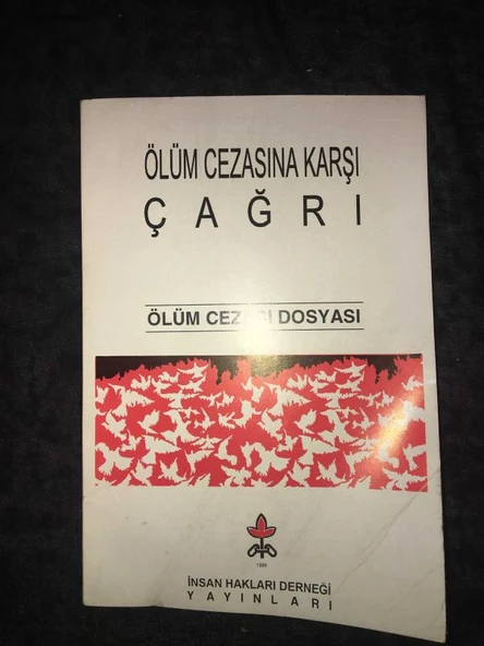 Ölüm Cezasına Karşı ÇAĞRI Ölüm Cezası Dosyası (Sahafiye Kitap) ürün görseli 1