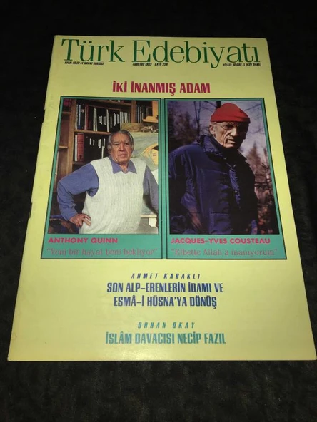 TÜRK EDEBİYATI Dergisi Ağustos 1993 Sayı 238 İKİ İNANMIŞ ADAM Anthony Quinn - Jacques-yves Cousteau / İSLAM DAVACISI NECİP FAZIL,Orhan Okay (Sahafiye Kitap) ürün görseli 1
