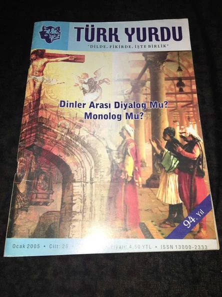 TÜRK YURDU Ocak 2005 Cilt 25 Sayı 209 Dinler Arası Diyalog mu Monolog mu (Sahafiye Kitap) ürün görseli 1
