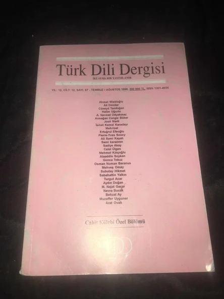 TÜRK DİLİ Dergisi Temmuz Ağustos 1998 Sayı 67 CAHİT KÜLEBİ ÖZEL SAYISI (Sahafiye Kitap) ürün görseli 1