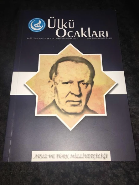 ÜLKÜ OCAKLARI Dergisi Ocak 2019 Sayı 184 ATSIZ VE TÜRK MİLLİYETÇİLİĞİ (Sahafiye Kitap) ürün görseli 1