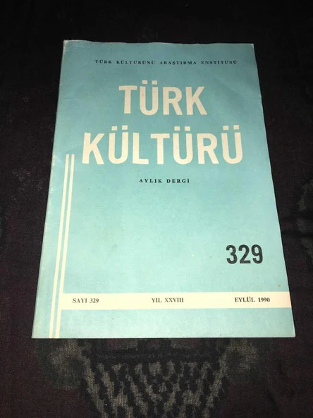 TÜRK KÜLTÜRÜ Dergisi Eylül 1990 Sayı 329 Trakya Köy ve Şehir Adları Üzerine Bir İnceleme-Veysi Akın (Sahafiye Kitap) ürün görseli 1