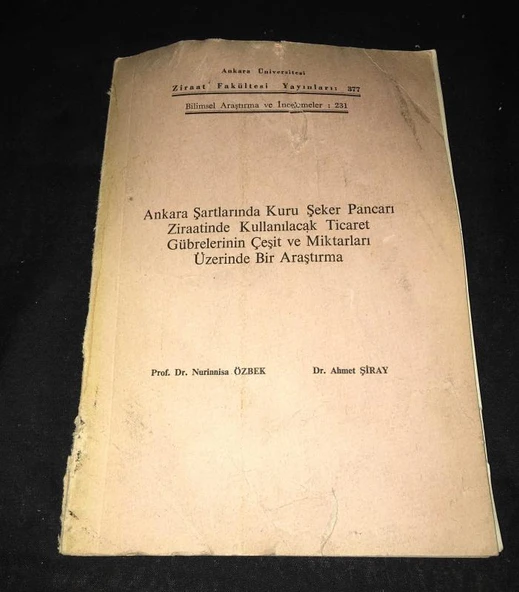 ANKARA ŞARTLARINDA KURU ŞEKER PANCARI ZİRAATİNDE KULLANILACAK TİCARET GÜBRELERİNİN ÇEŞİT VE MİKTARLARI ÜZERİNE BİR ARAŞTIRMA (Sahafiye Kitap) ürün görseli 1