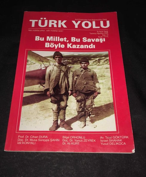 TÜRK YOLU Temmuz Ağustos 2006 Sayı 12 İkinci İsrail ve Türkiye'nin Güvenliği-İdil Konyalı (Sahafiye Kitap) ürün görseli 1