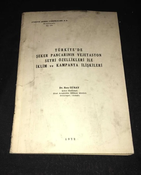 TÜRKİYE'DE ŞEKER PANCARININ VEJETASYON SEYRİ ÖZELLİKLERİ İLE İKLİM VE KAMPANYA İLİŞKİLERİ (Sahafiye Kitap) ürün görseli 1