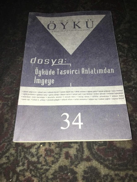 HECE ÖYKÜ Ağustos Eylül 2009 Sayı 34 Dosya ÖYKÜDE TASVİRCİ ANLATIMDAN İMGEYE 1 (Sahafiye Kitap) ürün görseli 1