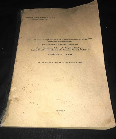 Şeker Pancarı ve Yağlı Tohumlu Bitkilerin Gübrelenmesi Sulanması Tarımının Mekanizasyonu SEMİNER NOTLARI 18-29 Haziran 1979 (Sahafiye Kitap) ürün görseli 1