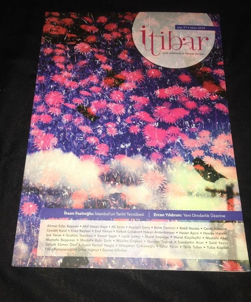 İTİBAR Dergisi Ekim 2014 Sayı 37 İSTANBUL'UN TARİHİ TECRÜBESİ-İhsan Fazlıoğlu (Sahafiye Kitap) ürün görseli 1