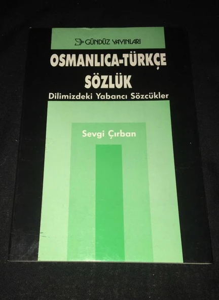 OSMANLICA - TÜRKÇE SÖZLÜK Dilimizdeki Yabancı Sözcükler (Sahafiye Kitap) ürün görseli 1