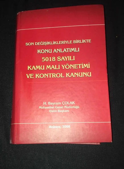 5018 SAYILI KAMU MALİ YÖNETİMİ VE KONTROL KANUNU Son Değişikleriyle Birlikte Konu Anlatımlı (Sahafiye Kitap) ürün görseli 1