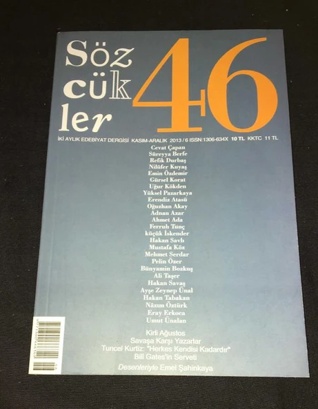 SÖZCÜKLER Dergisi Kasım Aralık 2013 Sayı 46 Tuncel Kurtiz HERKES KENDİSİ KADARDIR (Sahafiye Kitap) ürün görseli 1