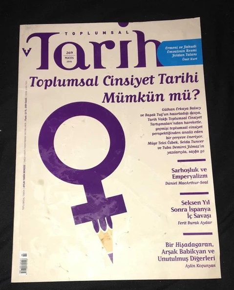 TOPLUMSAL TARİH Mayıs 2016 Sayı 269 TOPLUMSAL CİNSİYET TARİHİ MÜMKÜN MÜ (Sahafiye Kitap) ürün görseli 1