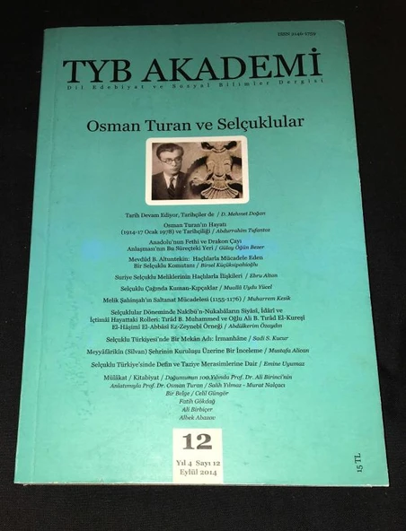 TYB AKADEMİ Dergisi Eylül 2014 Sayı 12 OSMAN TURAN VE SELÇUKLULAR (Sahafiye Kitap) ürün görseli 1