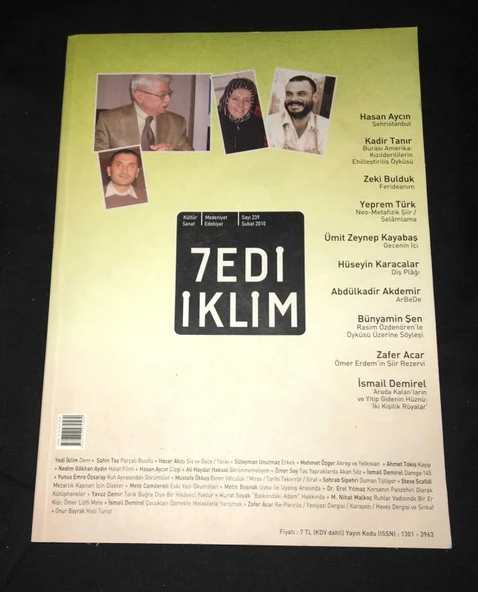 7EDİ İKLİM Şubat 2010 Sayı 239 Rasim Özderen'le Öyküsü Üzerine Söyleşi - BÜNYAMİN ŞEN (Sahafiye Kitap) ürün görseli 1