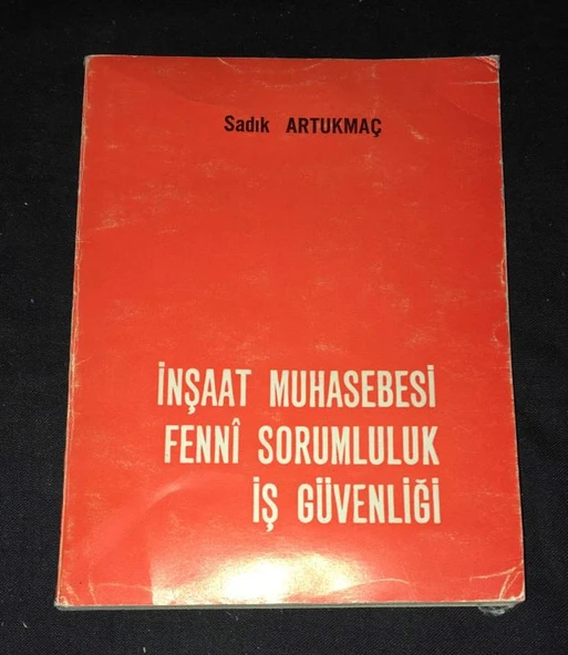 İNŞAAT MUHASEBESİ VE FENNİ SORUMLULUK İŞ GÜVENLİĞİ (Sahafiye Kitap) ürün görseli 1