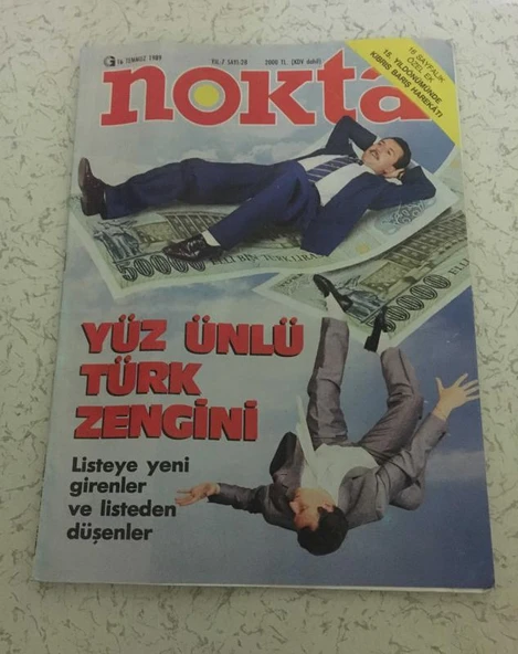 NOKTA Dergisi Temmuz 1989 Sayı 28 YÜZ ÜNLÜ TÜRK ZENGİNİ (Sahafiye Kitap) ürün görseli 1