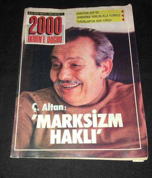 2000 İKİBİN'E DOĞRU 18 - 24 Ekim 1987 Sayı 43 Ç.Altan MARKSİZM HAKLI (Sahafiye Kitap) ürün görseli 1