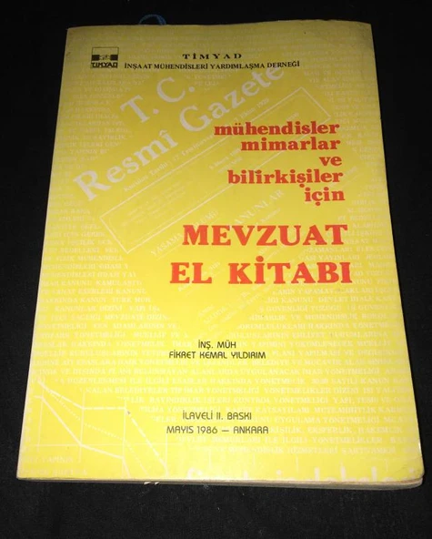MÜHENDİSLER MİMARLAR VE BİLİRKİŞİLER İÇİN MEVZUAT EL KİTABI İlaveli 2.Baskı (Sahafiye Kitap) ürün görseli 1