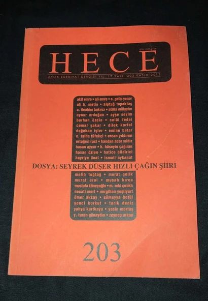 HECE Dergisi Kasım 2013 Sayı 203 Dosya SEYREK DÜŞER HIZLI ÇAĞIN ŞİİRİ (Sahafiye Kitap) ürün görseli 1