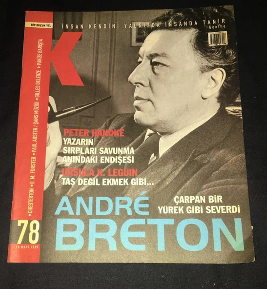 K DERGİSİ 28 Mart 2008 Sayı 78 Çarpan Bir Yürek Gibi Severdi ANDRE BRETON (Sahafiye Kitap) ürün görseli 1