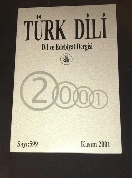 TÜRK DİLİ Dergisi Kasım 2001 Sayı 599 DİL BAYRAMI MESAJLARI (Sahafiye Kitap) ürün görseli 1