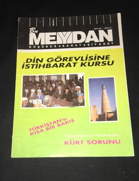 BU MEYDAN Dergisi Nisan 1991 Sayı 26 DİN GÖREVLİSİNE İSTİHABARAT KURSU (Sahafiye Kitap) ürün görseli 1