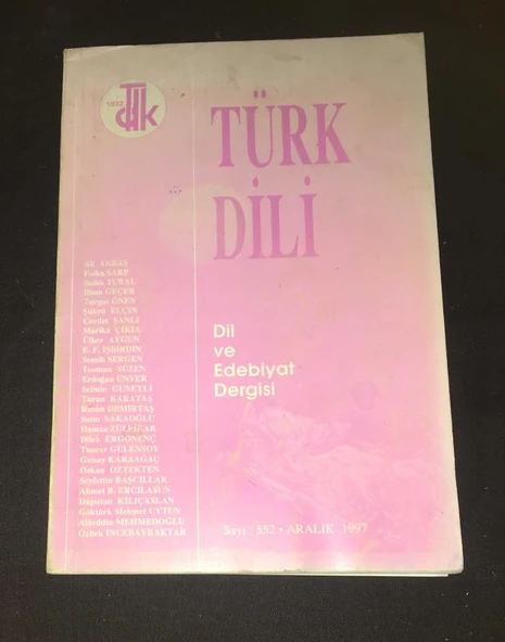 TÜRK DİLİ Dergisi Aralık 1997 Sayı 552 AVEZOV'U ANARKEN- Sadık Tural (Sahafiye Kitap) ürün görseli 1