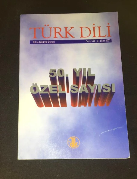TÜRK DİLİ Dergisi Ekim 2001 Sayı 598 [50.yıl özel sayısı] (Sahafiye Kitap) ürün görseli 1