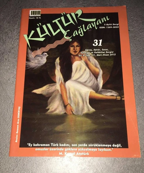 KÜLTÜR ÇAĞLAYANI Dergisi Mart Nisan 2015 Sayı 31 TÜRK RESİM TARİHİ-ZEHRA BALCI (Sahafiye Kitap) ürün görseli 1