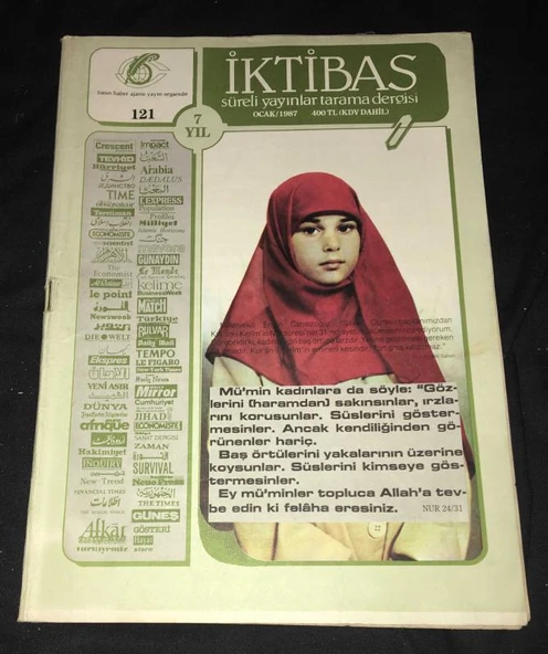 İKTİBAS Süreli Yayınlar Tarama Dergisi Ocak 1987 Yıl 7 Sayı 121 ÇAĞDAŞ MÜSLÜMANIN AKIL PROBLEMİ ETRAFINDA-Abdülhalim Muhammed (Sahafiye Kitap) ürün görseli 1