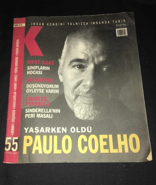 K DERGİSİ 19 Ekim 2007 Sayı 55 YAŞARKEN ÖLDÜ PAULO COELHO (Sahafiye Kitap) ürün görseli 1