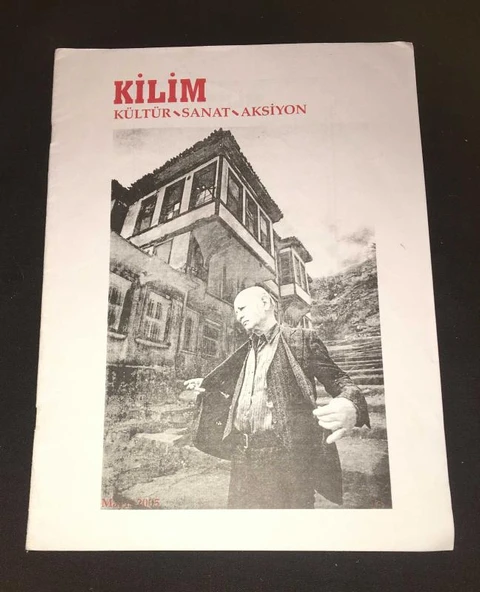 KİLİM Kültür Sanat Aksiyon Dergisi 2005 Sayı 15 (Sahafiye Kitap) ürün görseli 1