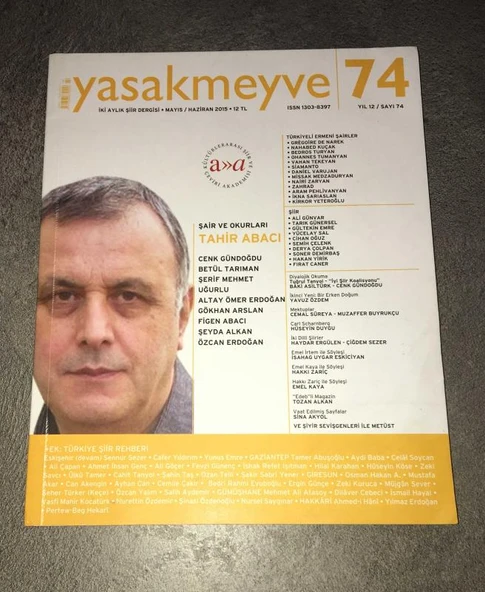 YASAKMEYVE Dergisi Mayıs Haziran 2015 Sayı 74 ŞAİR VE OKURLARI TAHİR ABACI (Sahafiye Kitap) ürün görseli 1