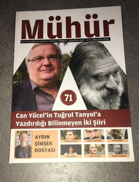MÜHÜR Dergisi Temmuz Ağustos 2017 Sayı 71 CAN YÜCEL'İN TUĞRUL TANYOL'A YAZDIRDIĞI BİLİNMEYEN İKİ ŞİİRİ (Sahafiye Kitap) ürün görseli 1
